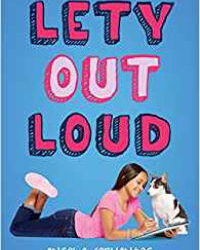 Lety Out Loud by Angela Cervantes