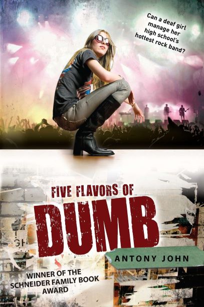 Five Flavors of Dumb by Antony John