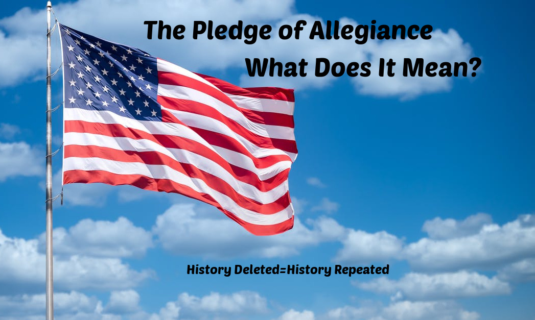 The Pledge of Allegiance: What Does It Mean?